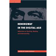 Hemingway in the Digital Age