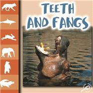 Teeth and Fangs