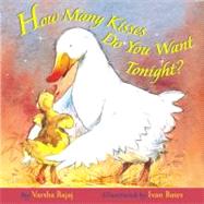 How Many Kisses Do You Want Tonight?