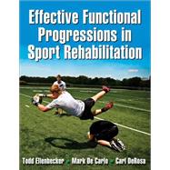 Effective Functional Progressions in Sport Rehabilitation