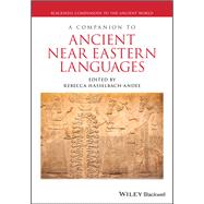 A Companion to Ancient Near Eastern Languages