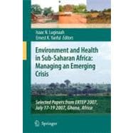 Environment and Health in Sub-Saharan Africa Managing an Emerging Crisis