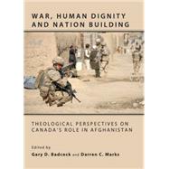 War, Human Dignity and Nation Building
