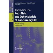 Transactions on Petri Nets and Other Models of Concurrency XIII