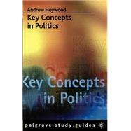 Key Concepts in Politics