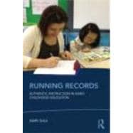 Running Records: Authentic Instruction in Early Childhood Education