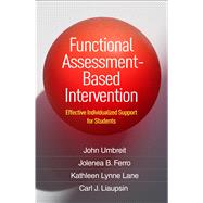 Functional Assessment-Based Intervention Effective Individualized Support for Students
