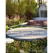 Women Garden Designers 1900 to the Present