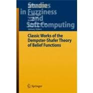 Classic Works on the Dempster-shafer Theory of Belief Functions