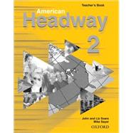 American Headway 2  Teacher's Book (including Tests)