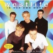 Westlife : In Our Own Words