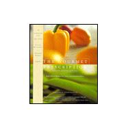 The Gourmet Prescription: High Flavor Recipes for Lower Carbohydrate Diets,9780912333816