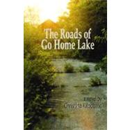 The Roads of Go Home Lake