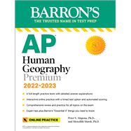 AP Human Geography Premium, 2022-2023: Comprehensive Review  with 6 Practice Tests + an Online Timed Test Option