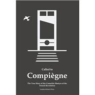 Called to Compiègne