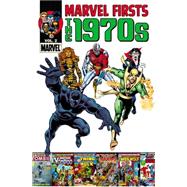 Marvel Firsts The 1970s - Volume 2