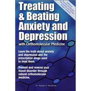Treating And Beating Anxiety And Depression