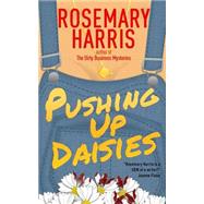 Pushing Up Daisies