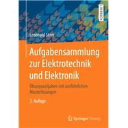 Aufgabensammlung zur Elektrotechnik und Elektronik