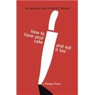 How to Have Your Cake and Eat It Too An Introduction to Service Design