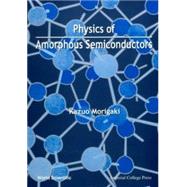 Physics of Amorphous Semiconductors