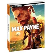 Max Payne 3: Signature Series Guide