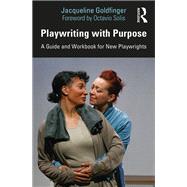 PLAYWRITING WITH PURPOSE