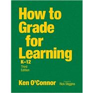 How to Grade for Learning K-12