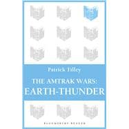 The Amtrak Wars: Earth-Thunder The Talisman Prophecies 6