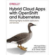 Hybrid Cloud Apps with OpenShift and Kubernetes