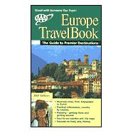 AAA 2001 Europe TravelBook; The Guide to Premier Destinations