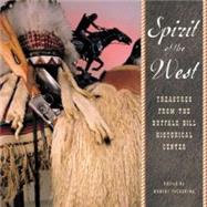 Spirit of the West: Treasures from the Buffalo Bill Historical Center