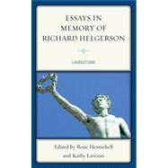 Essays in Memory of Richard Helgerson Laureations