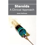Steroids: A Clinical Approach