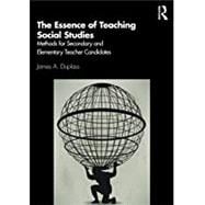 The Essence of Teaching Social Studies