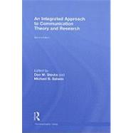 An Integrated Approach To Communication Theory and Research
