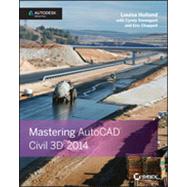 Mastering Autodesk Civil 3D 2014 Autodesk Official Press