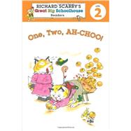 Richard Scarry's Readers (Level 2): One, Two, AH-CHOO!