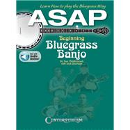 ASAP Beginning Bluegrass Banjo Learn How to Pick the Bluegrass Way