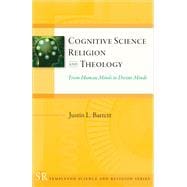Cognitive Science, Religion, and Theology