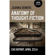 Anatomy of Thought-Fiction CHS report, April 2214,9781785353819