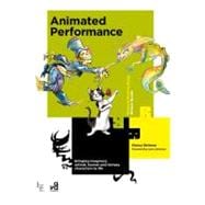 Animated Performance Bringing Imaginary Animal, Human and Fantasy Characters to Life