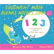 Buenas noches, Luna 1 2 3  / Goodnight Moon 1 2 3: Un libro para contar / A Counting Book