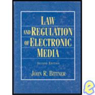 Law and Regulation of Electronic Media