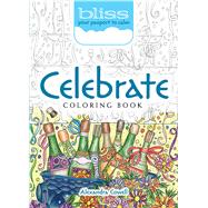 BLISS Celebrate Coloring Book Your Passport to Calm
