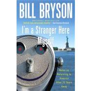 I'm a Stranger Here Myself Notes on Returning to America After 20 Years Away