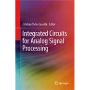 Integrated Circuits for Analog Signal Processing