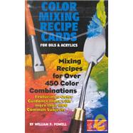 Color Mixing Recipe Cards for Oils & Acrylics