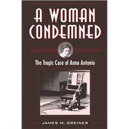 A Woman Condemned