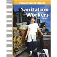 Sanitation Workers Then and Now